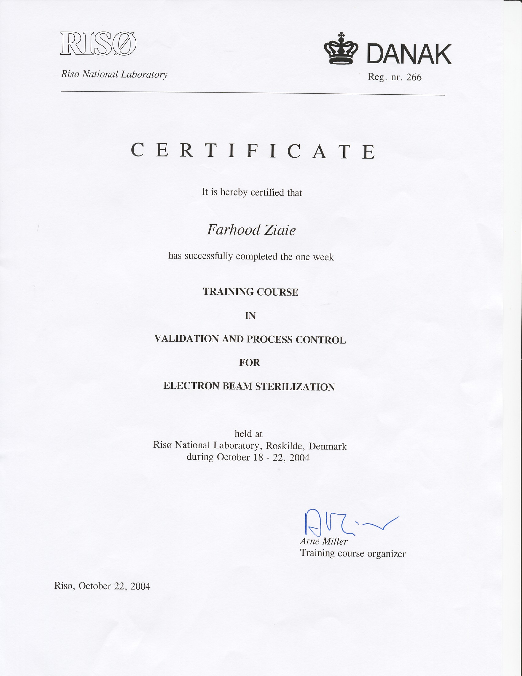 دوره آموزشی اعتبارسنجی و کنترل فرآیند استریلیزاسیون با باریکه الکترونی-دانمارک-2004